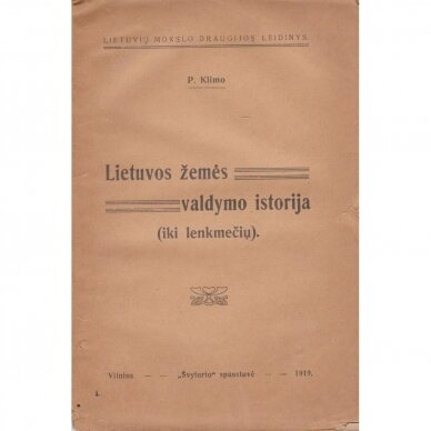 Lietuvos žemės valdymo istorija (iki lenkmečių) 1 Lietuvos žemės valdymo istorija (iki lenkmečių) 1