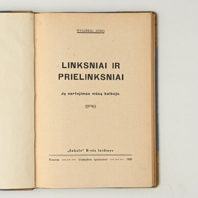 Linksniai ir prielinksniai : jų vartojimas mūsų kalboje 1