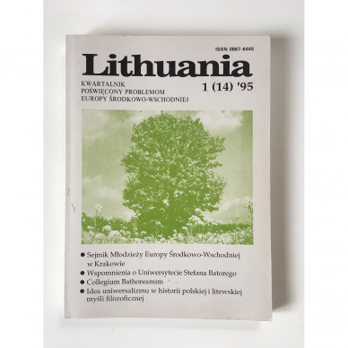 Lithuania. Kwartalnik poświęcony problemom Europy Środkowo-Wschodniej Lithuania. Kwartalnik poświęcony problemom Europy Środkowo-Wschodniej