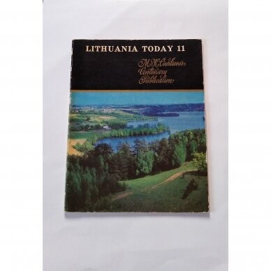 Lithuania today 11: M. K. Čiurlionis centenary publication Lithuania today 11: M. K. Čiurlionis centenary publication