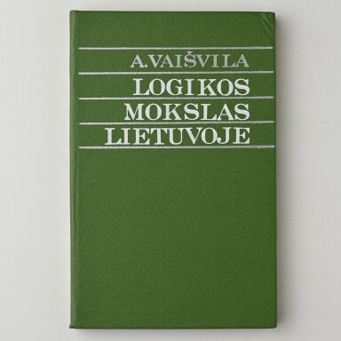 Logikos mokslas Lietuvoje Logikos mokslas Lietuvoje