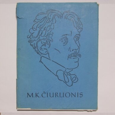 M. K. Čiurlionis M. K. Čiurlionis