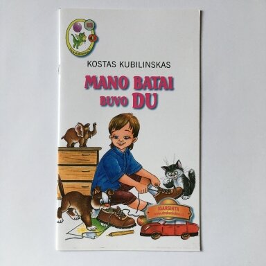 Mano batai buvo du