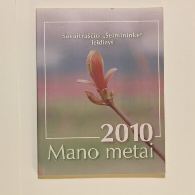 Mano metai 2010 Mano metai 2010