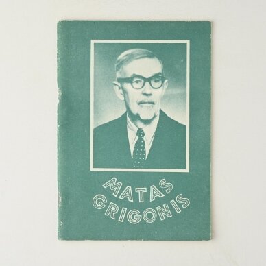 Matas Grigonis (1889-1971) Matas Grigonis (1889-1971)