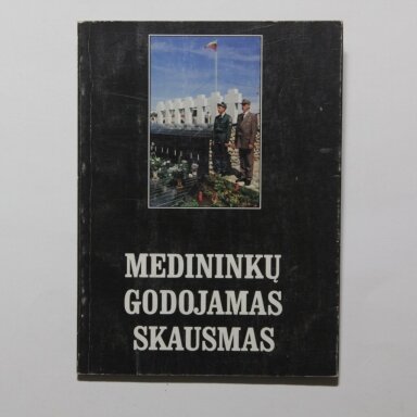 Medininkų godojamas skausmas Medininkų godojamas skausmas