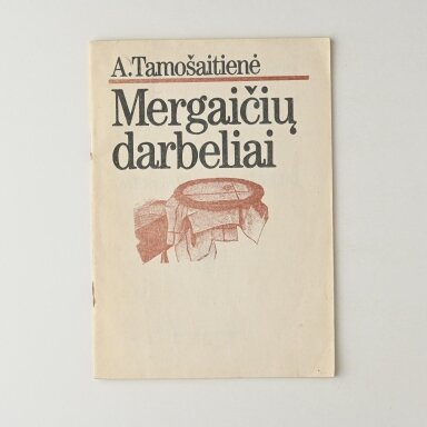 Mergaičių darbeliai Mergaičių darbeliai