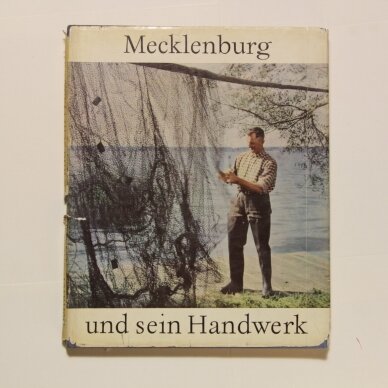Mecklenburg und sein Handwerk Mecklenburg und sein Handwerk