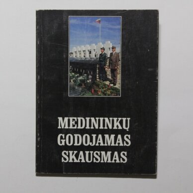 Medininkų godojamas skausmas Medininkų godojamas skausmas