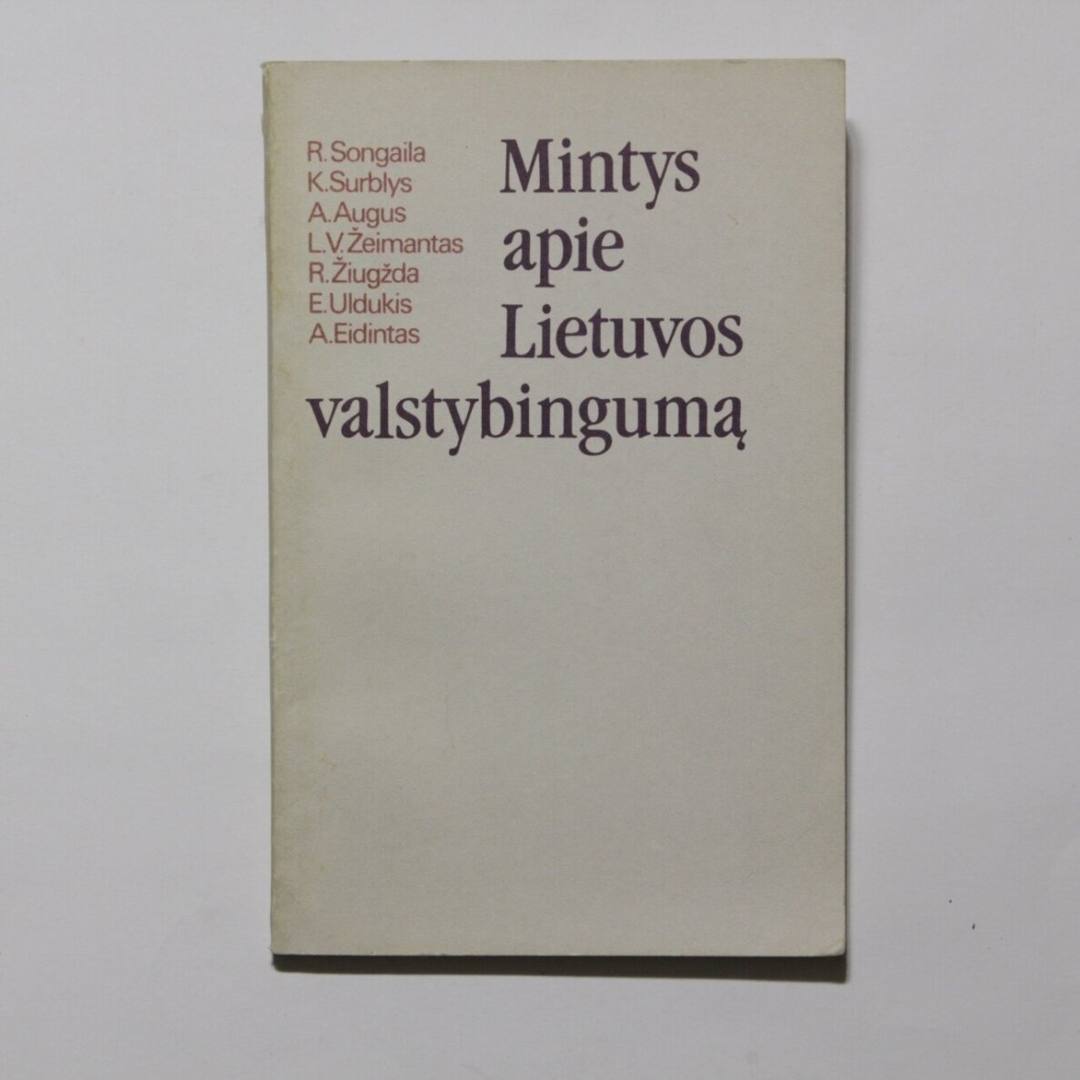 Mintys apie Lietuvos valstybingumą Mintys apie Lietuvos valstybingumą