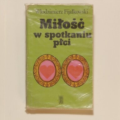 Miłość w spotkaniu płci