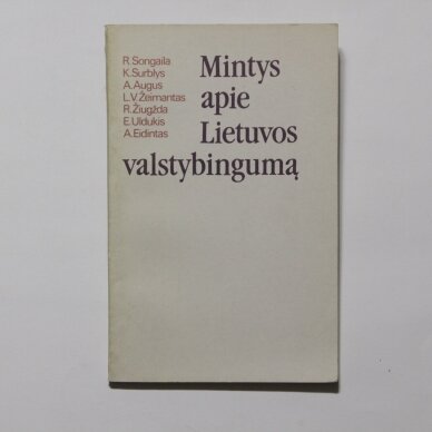 Mintys apie Lietuvos valstybingumą Mintys apie Lietuvos valstybingumą