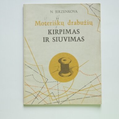 Moteriškų drabužių kirpimas ir siuvimas