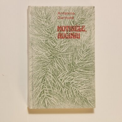 Motinėle, auginai Motinėle, auginai