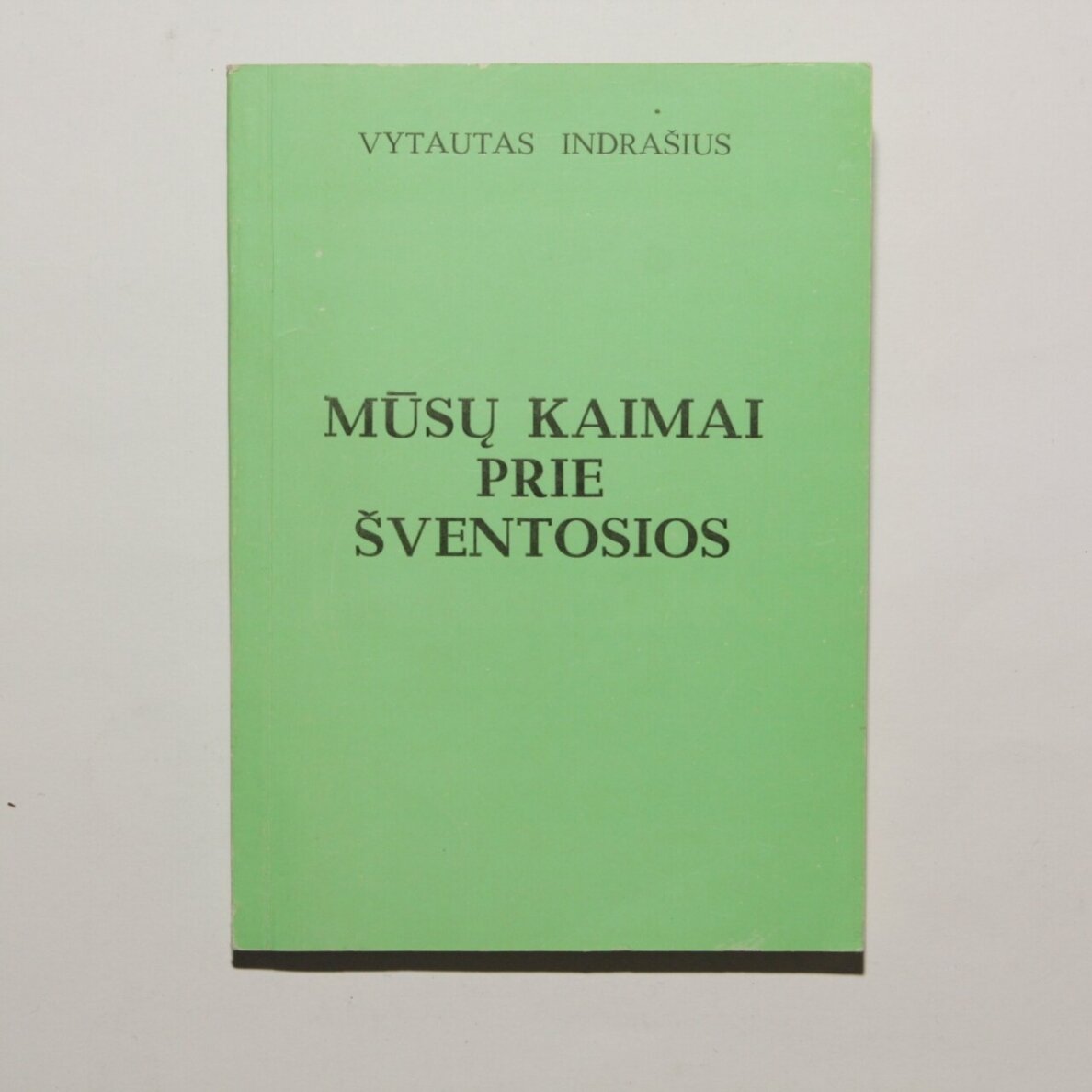 Mūsų kaimai prie Šventosios Kn. 2 Mūsų kaimai prie Šventosios Kn. 2