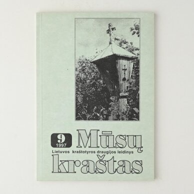 Mūsų kraštas 1997, Nr. 9 Mūsų kraštas 1997, Nr. 9