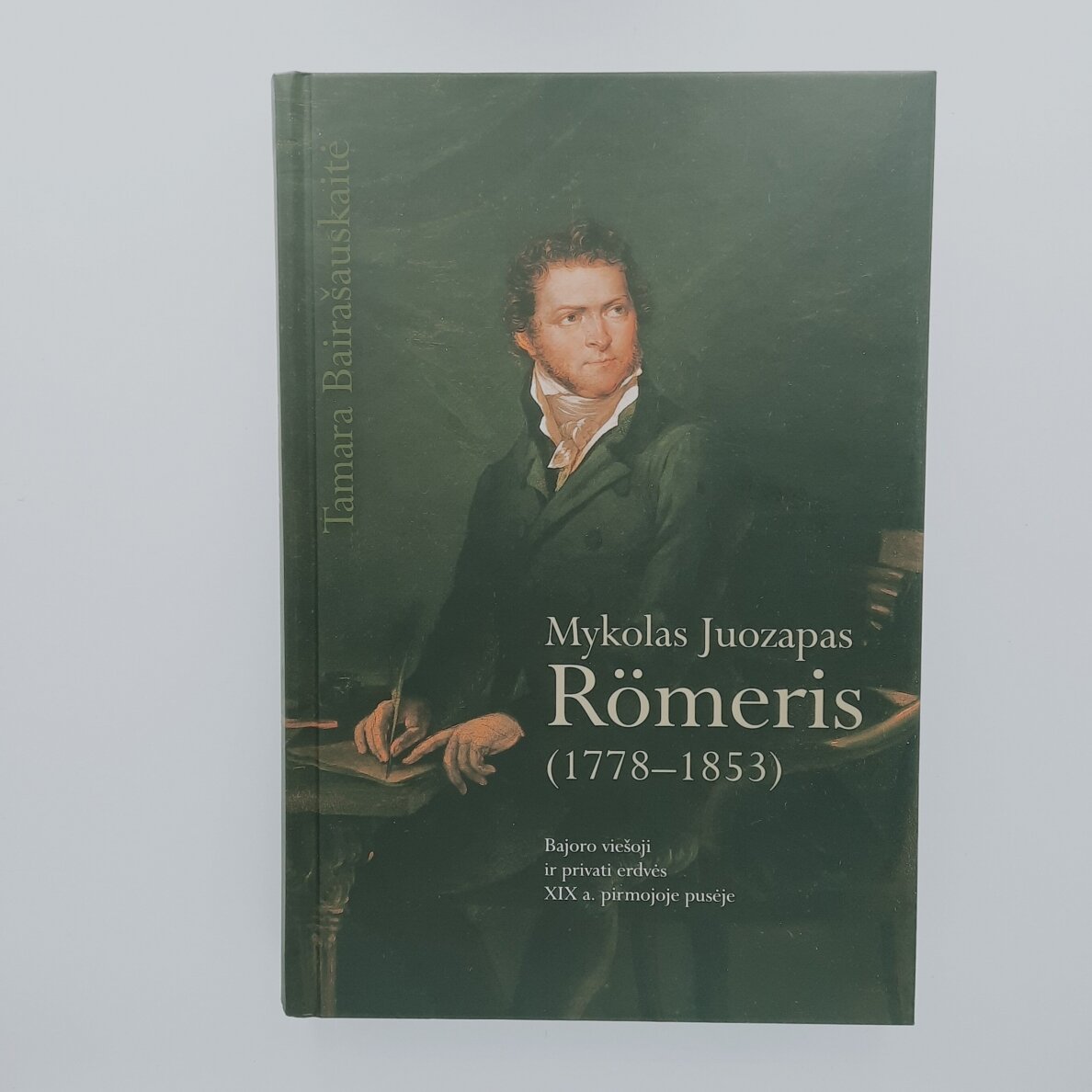 Mykolas Juozapas Römeris (1778–1853). Bajoro viešoji ir privati erdvės XIX a. pirmojoje pusėje Mykolas Juozapas Römeris (1778–1853). Bajoro viešoji ir privati erdvės XIX a. pirmojoje pusėje