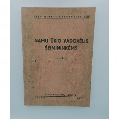 Namų ūkio vadovėlis šeimininkėms Namų ūkio vadovėlis šeimininkėms