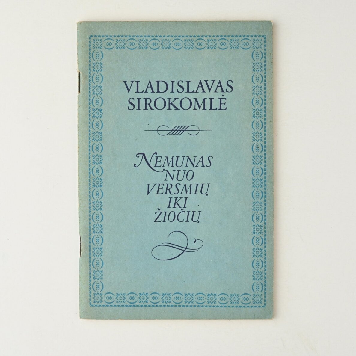 Nemunas nuo versmių iki žiočių Nemunas nuo versmių iki žiočių