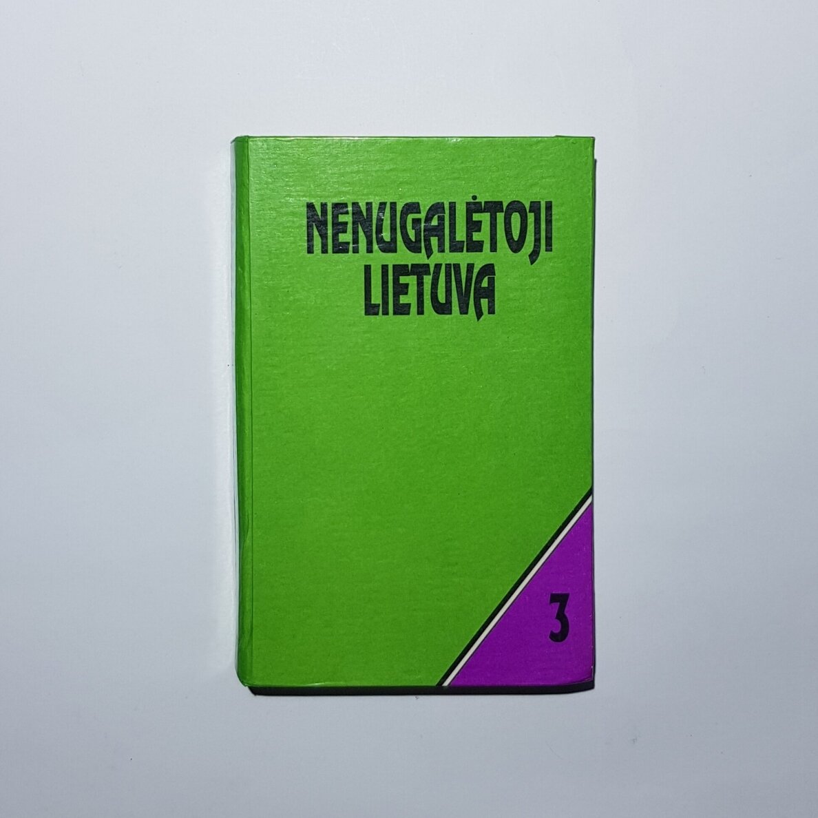 Nenugalėtoji Lietuva I - IV 2