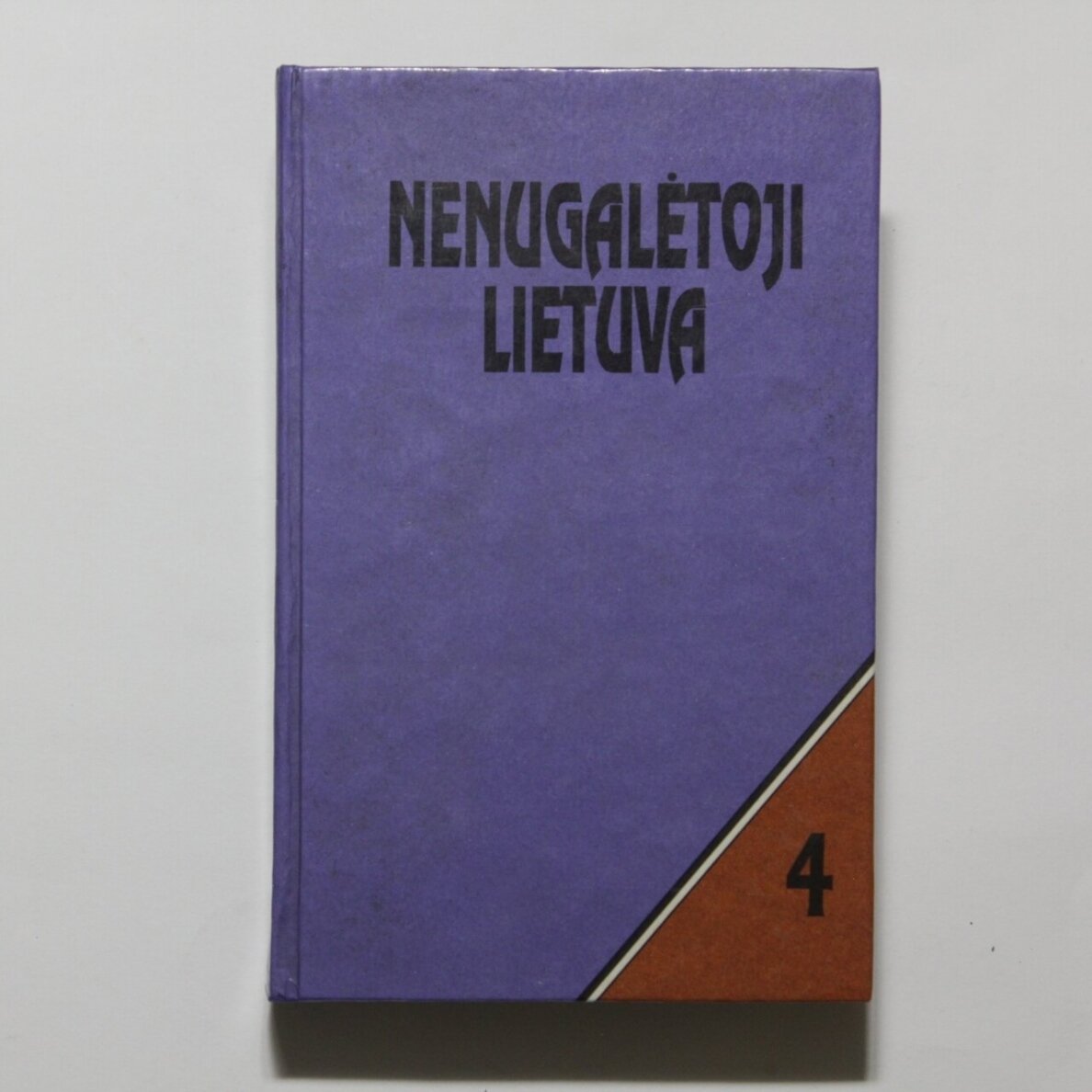 Nenugalėtoji Lietuva I - IV 3 Nenugalėtoji Lietuva I - IV 3