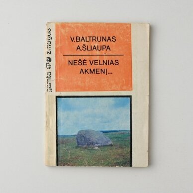 Nešė velnias akmenį... Nešė velnias akmenį...