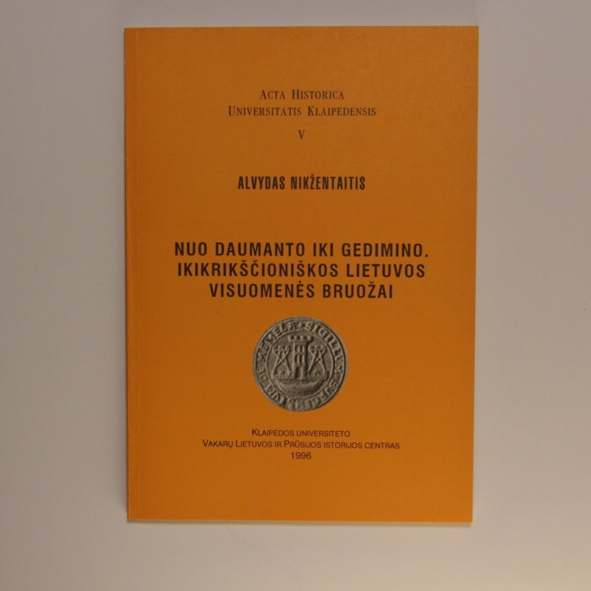 Nuo Daumanto iki Gedimino. Ikikrikščioniškos Lietuvos visuomenės bruožai Nuo Daumanto iki Gedimino. Ikikrikščioniškos Lietuvos visuomenės bruožai