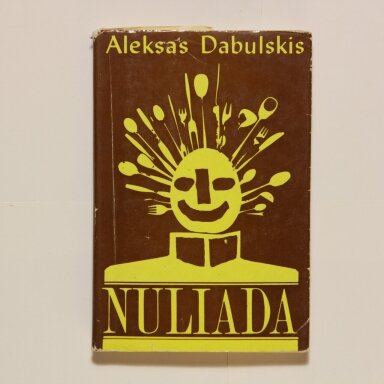 Nuliada : satyriniai eilėraščiai Nuliada : satyriniai eilėraščiai