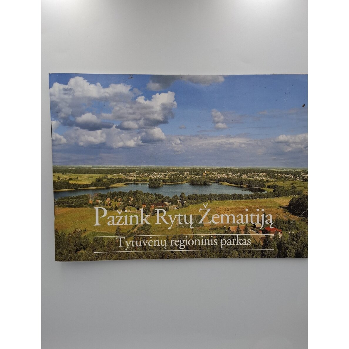 Pažink Rytų Žemaitiją : Tytuvėnų regioninis parkas