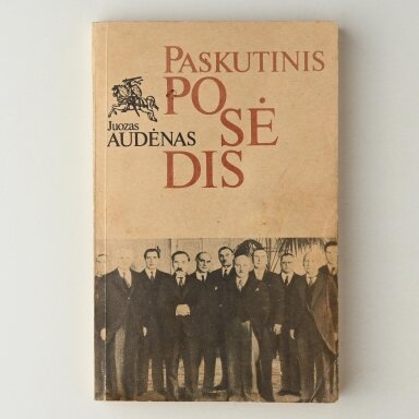 Paskutinis posėdis : Atsiminimai Paskutinis posėdis : Atsiminimai