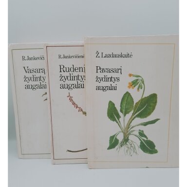 Pavasarį žydintys augalai ; Vasarą žydintys augalai ; Rudenį žydintys augalai (komplektas)