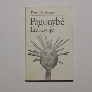 Pagonybė Lietuvoje: Moteriškosios dievybės Pagonybė Lietuvoje: Moteriškosios dievybės