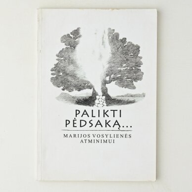 Palikti pėdsaką... Palikti pėdsaką...