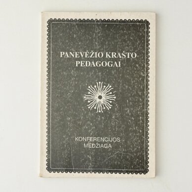 Panevėžio krašto pedagogai Panevėžio krašto pedagogai