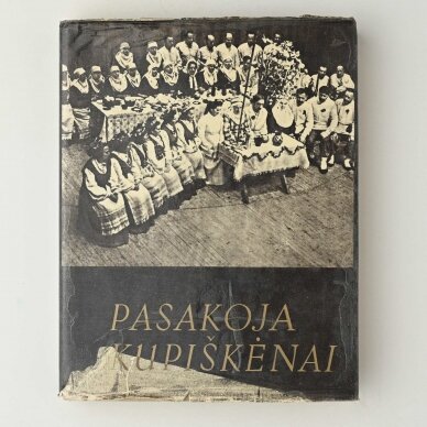 Pasakoja Kupiškėnai Pasakoja Kupiškėnai