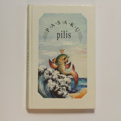 Pasakų pilis Pasakų pilis