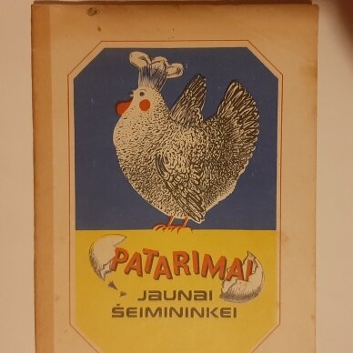 Patarimai jaunai šeimininkei Patarimai jaunai šeimininkei