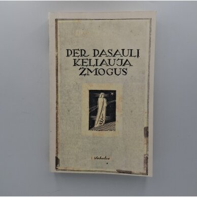 Per pasaulį keliauja žmogus Per pasaulį keliauja žmogus