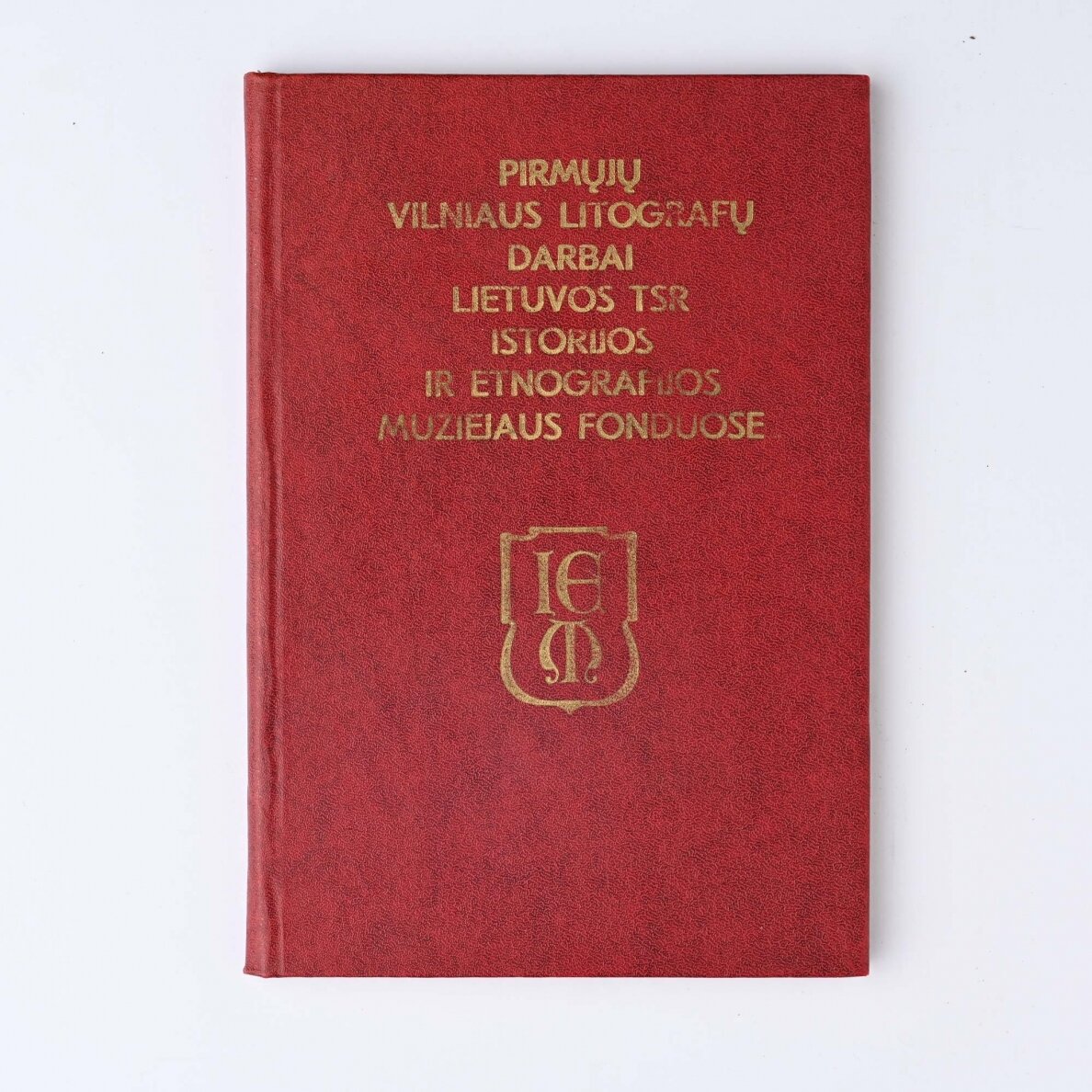 Pirmųjų Vilniaus Litografų darbai Lietuvos TSR istorijos ir etnografijos muziejaus fonduose