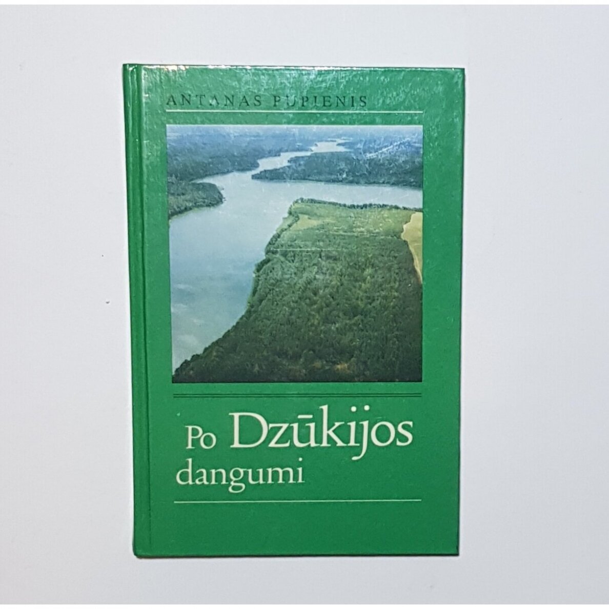 Po Dzūkijos dangumi Po Dzūkijos dangumi