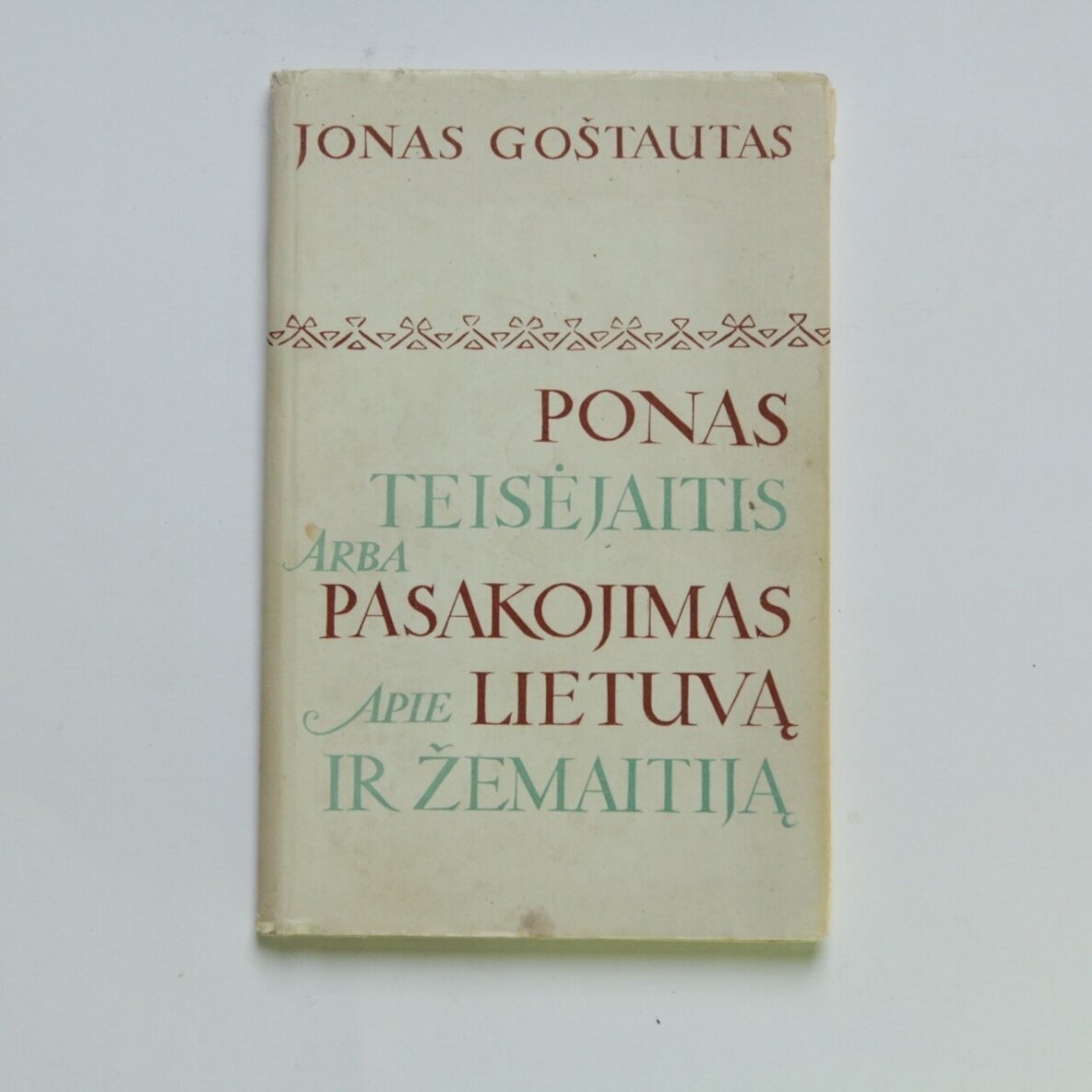 Ponas Teisėjaitis, arba Pasakojimas apie Lietuvą ir Žemaitiją
