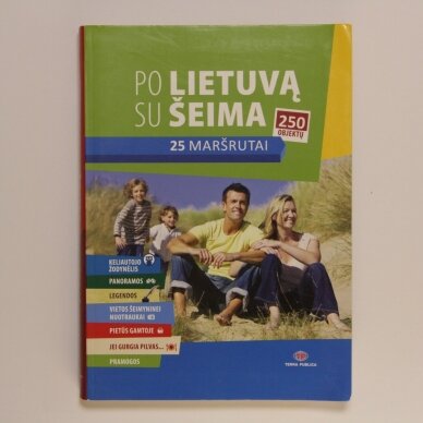 Po Lietuvą su šeima Po Lietuvą su šeima