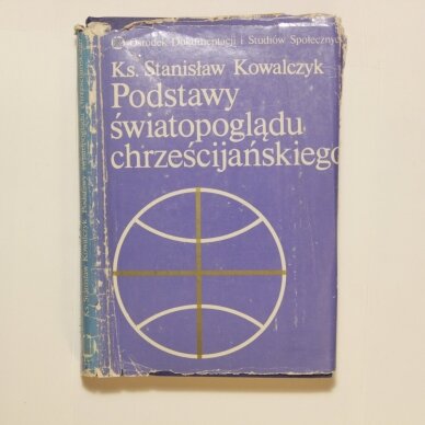 Podstawy światopoglaḑu chrześcijańskiego Podstawy światopoglaḑu chrześcijańskiego