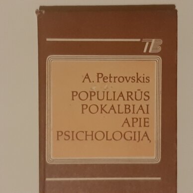 Populiarūs pokalbiai apie psichologiją Populiarūs pokalbiai apie psichologiją