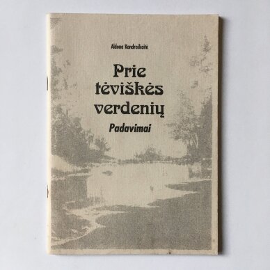 Prie tėviškės verdenių Prie tėviškės verdenių
