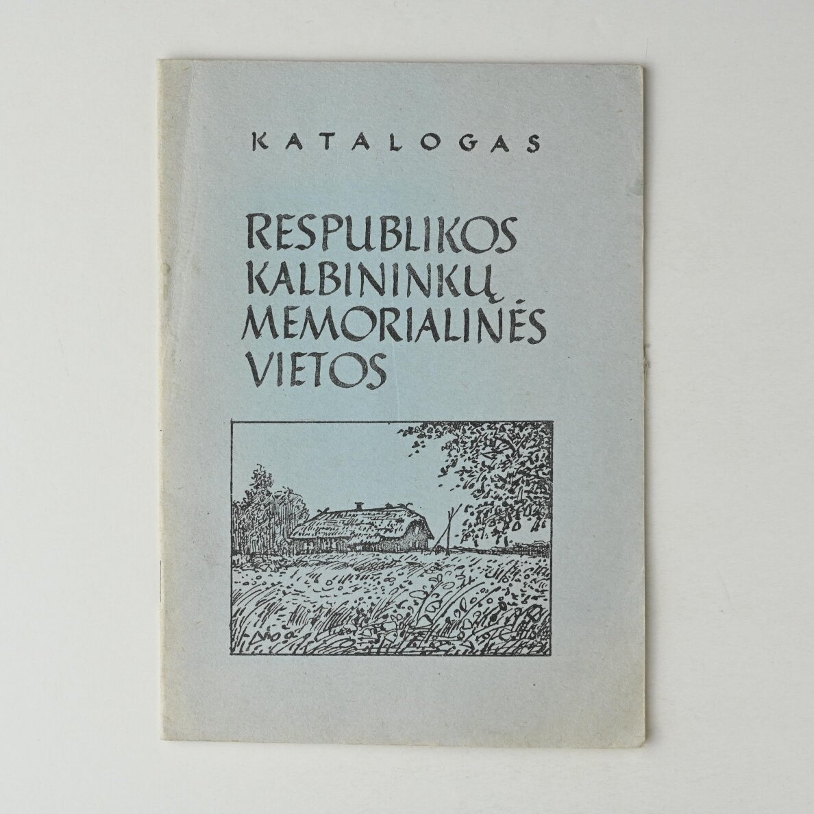 Respublikos kalbininkų memorialinės vietos : katalogas Respublikos kalbininkų memorialinės vietos : katalogas