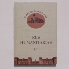 Res humanitariae V