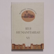 Res humanitariae VI