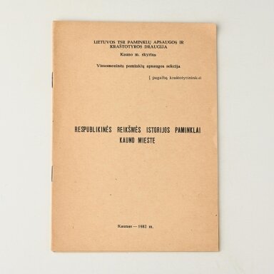 Respublikinės reikšmės istorijos paminklai Kauno mieste