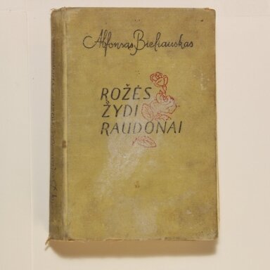 Rožės žydi raudonai